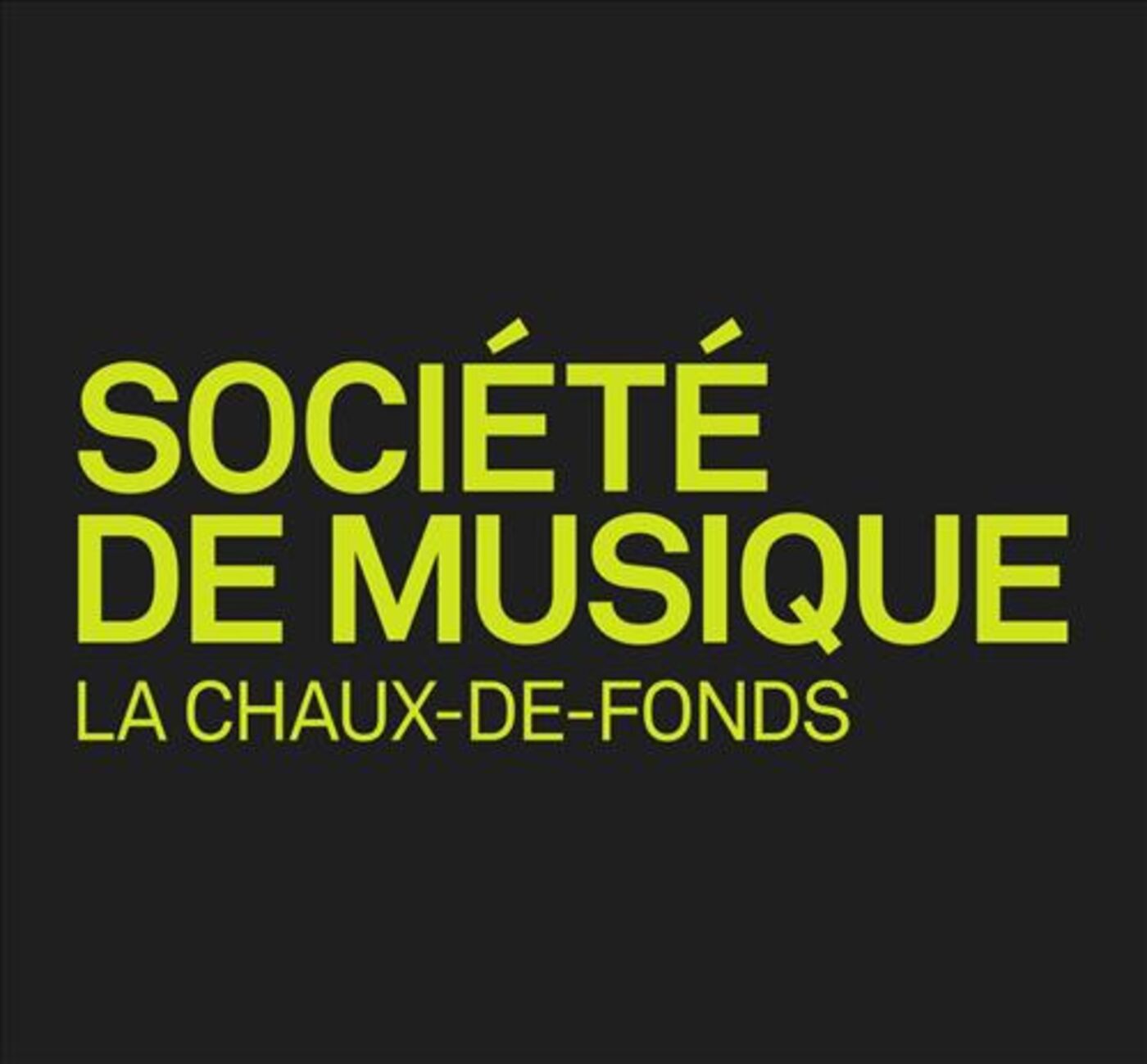 Société de Musique de La Chaux-de-Fonds