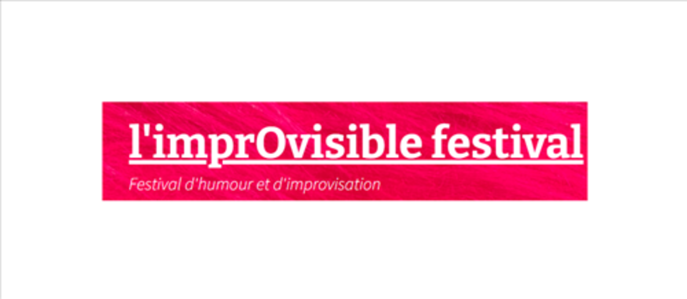l'ImprOvisible festival